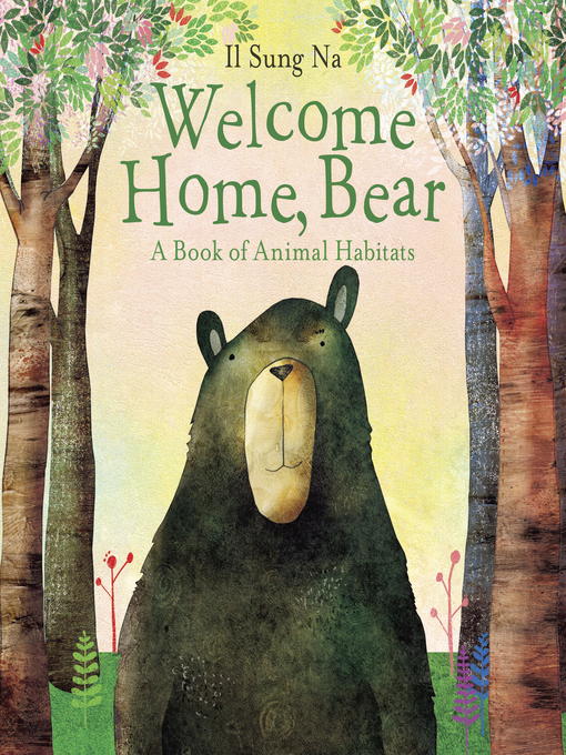 Title details for Welcome Home, Bear by Il Sung Na - Wait list